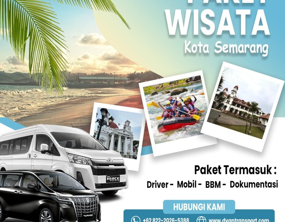 paket wisata dyan transport - sewa mobil semarang