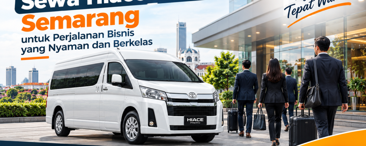 Sewa Hiace Premio Semarang