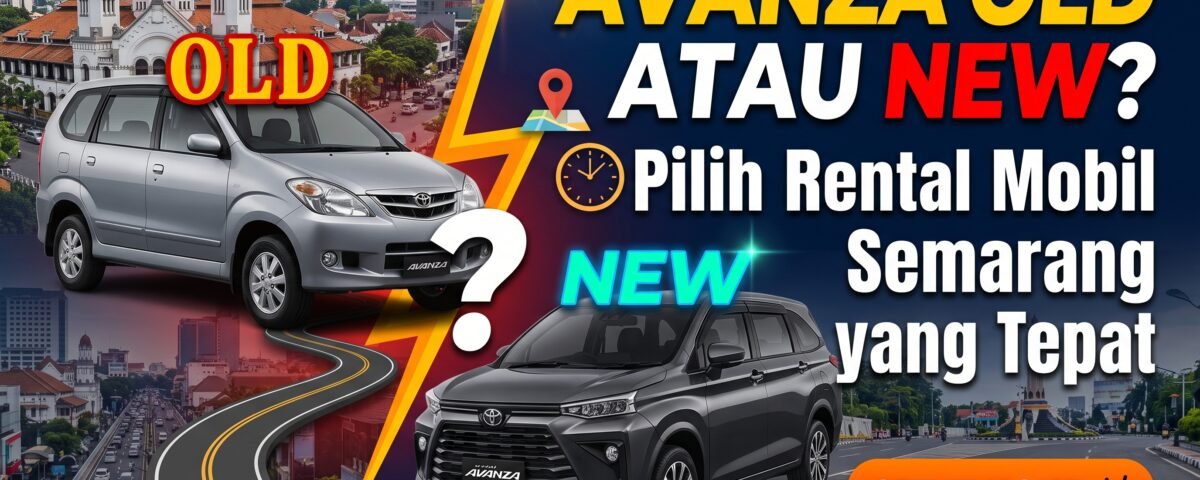 Avanza Old atau New?